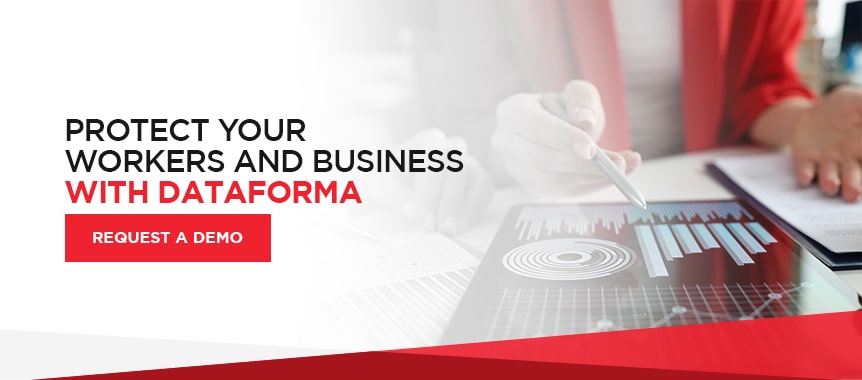 protect your workers and business with dataforma
